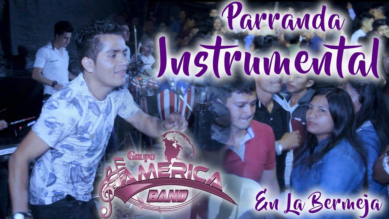 Parranda Instrumental America Band En La Bermeja