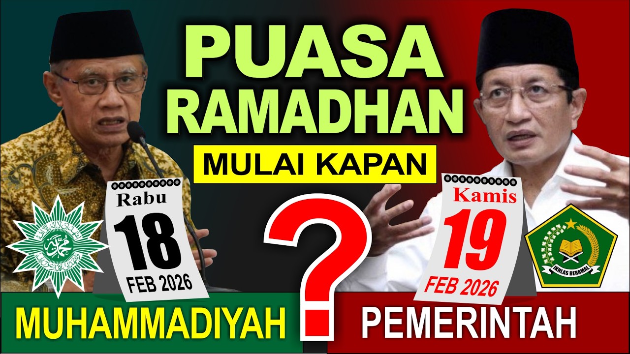 Kapan 1 Ramadhan 2026? Ini Jadwal Resmi dari Pemerintah & Muhammadiyah, Berpotensi Beda! #puasa