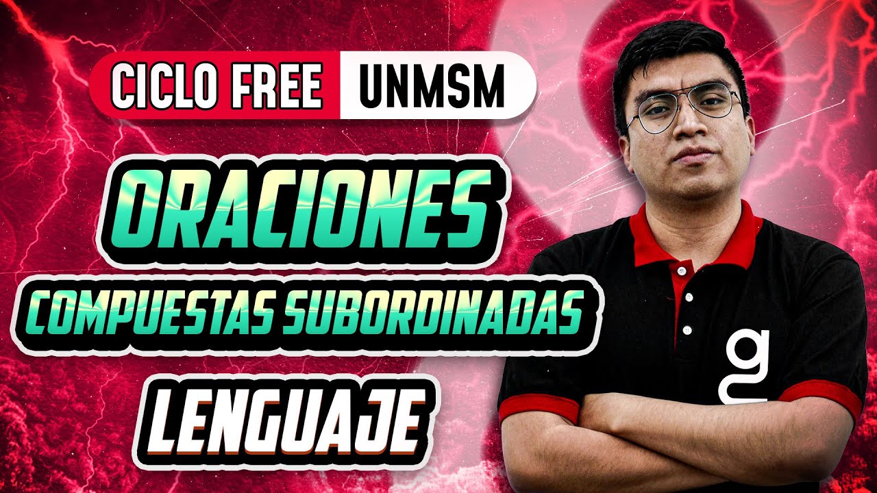 LENGUAJE 📚 Oración compuesta subordinada 📌 [CICLO FREE]