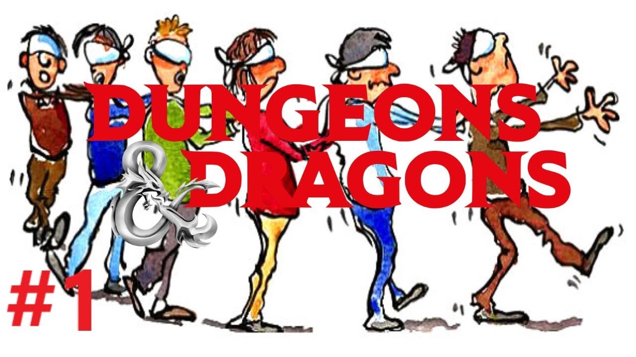 D&D - Vak vezet világtalant 1. rész (Az első játék)