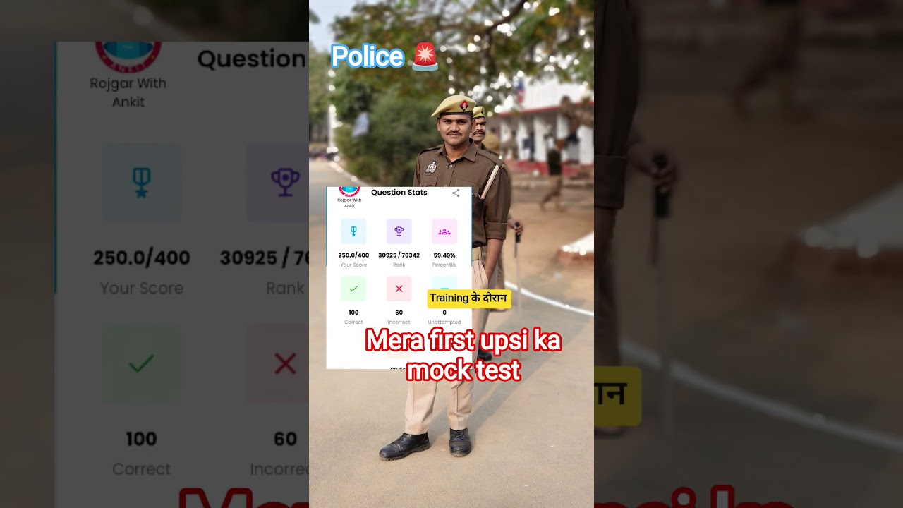first time upsi mock test in training time 