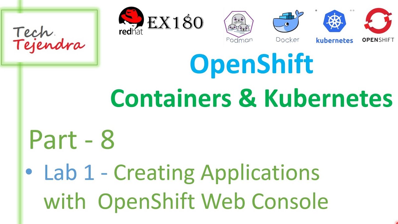 Веб-консоль OpenShift (контейнеры, Kubernetes и OpenShift, часть 8) RedHat EX180