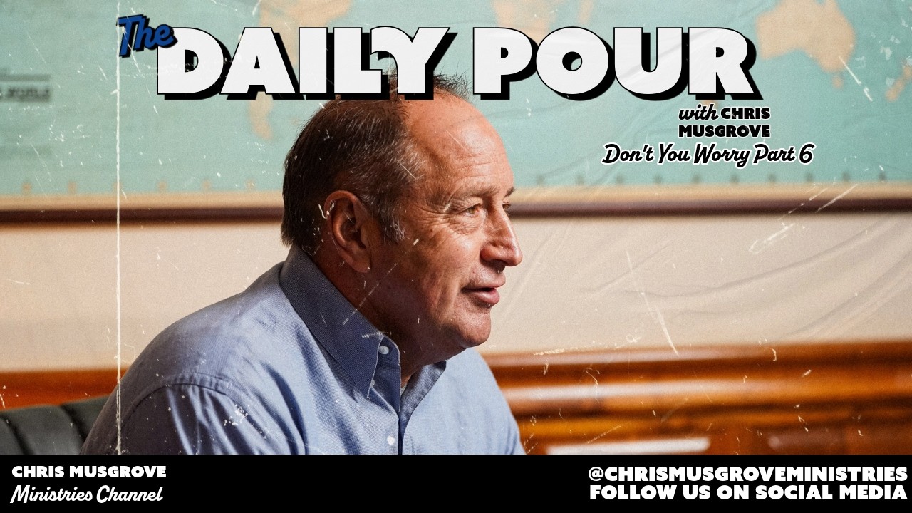 The Daily Pour//Don't You Worry 'bout a Thing Part 6 | 2/16/26