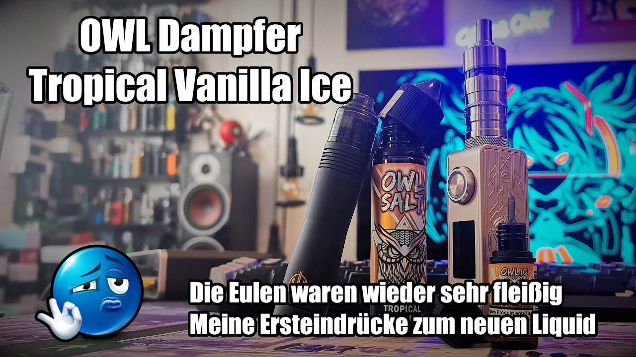 OWL Dampfer - Exotic Vanilla ICE - meine Ersteindr&uuml;cke zum neuen Liquid