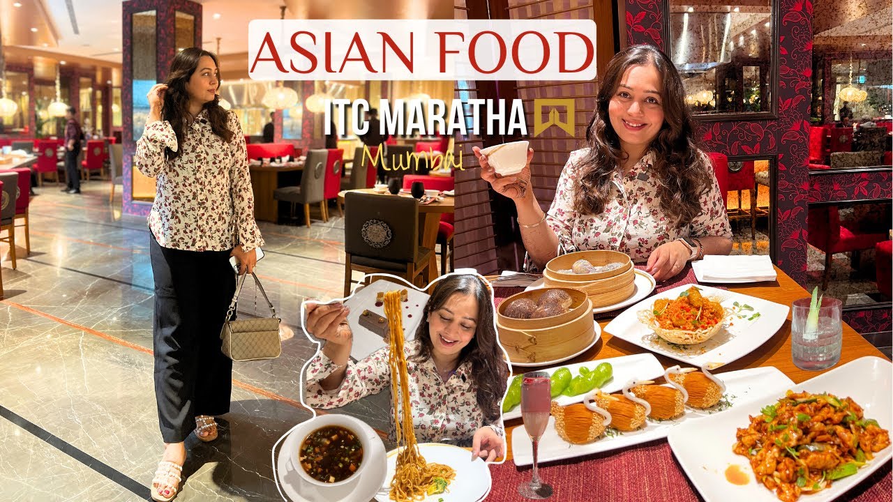 FIVE STAR FOOD 🤩 ITC Maratha Mumbai's Fine Dining Restaurant for Asian Food 🍜 