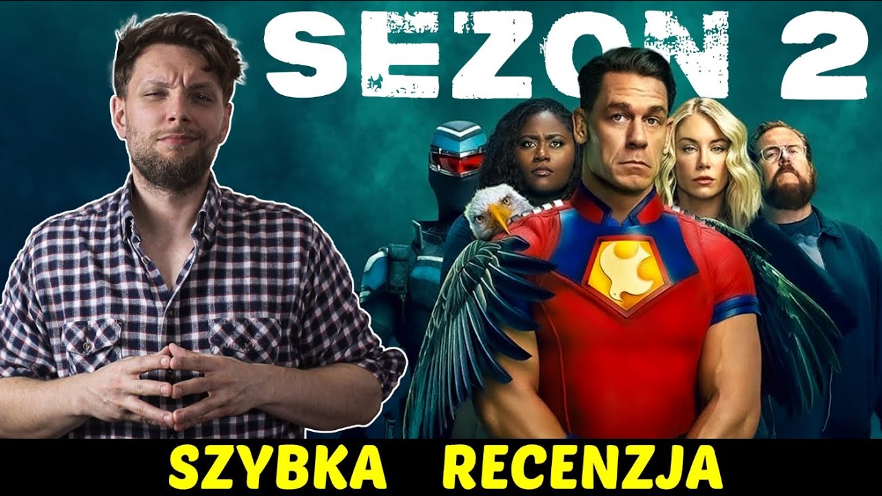 Peacemaker (HBO) Sezon 2 (FINAŁ) ★SzybkieRecenzje