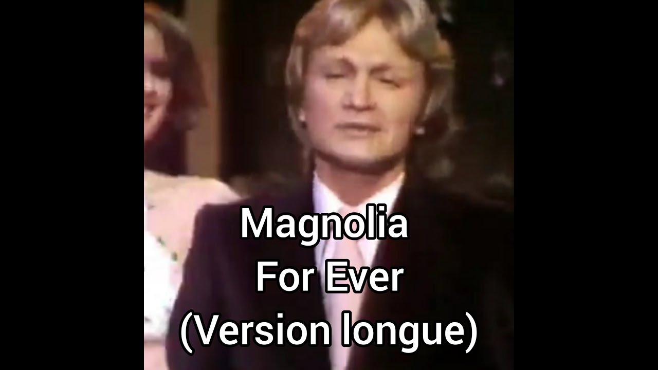 Hommage : Claude Francois  Magnolia forever (version longue) 2022 (montage vidéo)