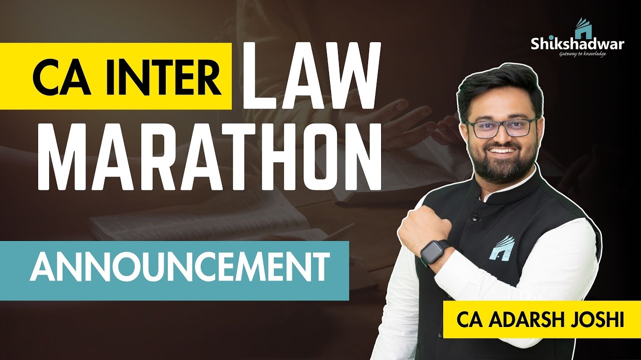 Announcement | CA Inter Law Marathon Batch | CA Inter Law Revision | CA Adarsh Joshi