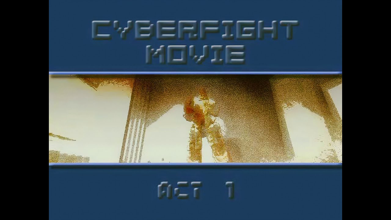 Cyberfight Movie Act 1 (Remastered)