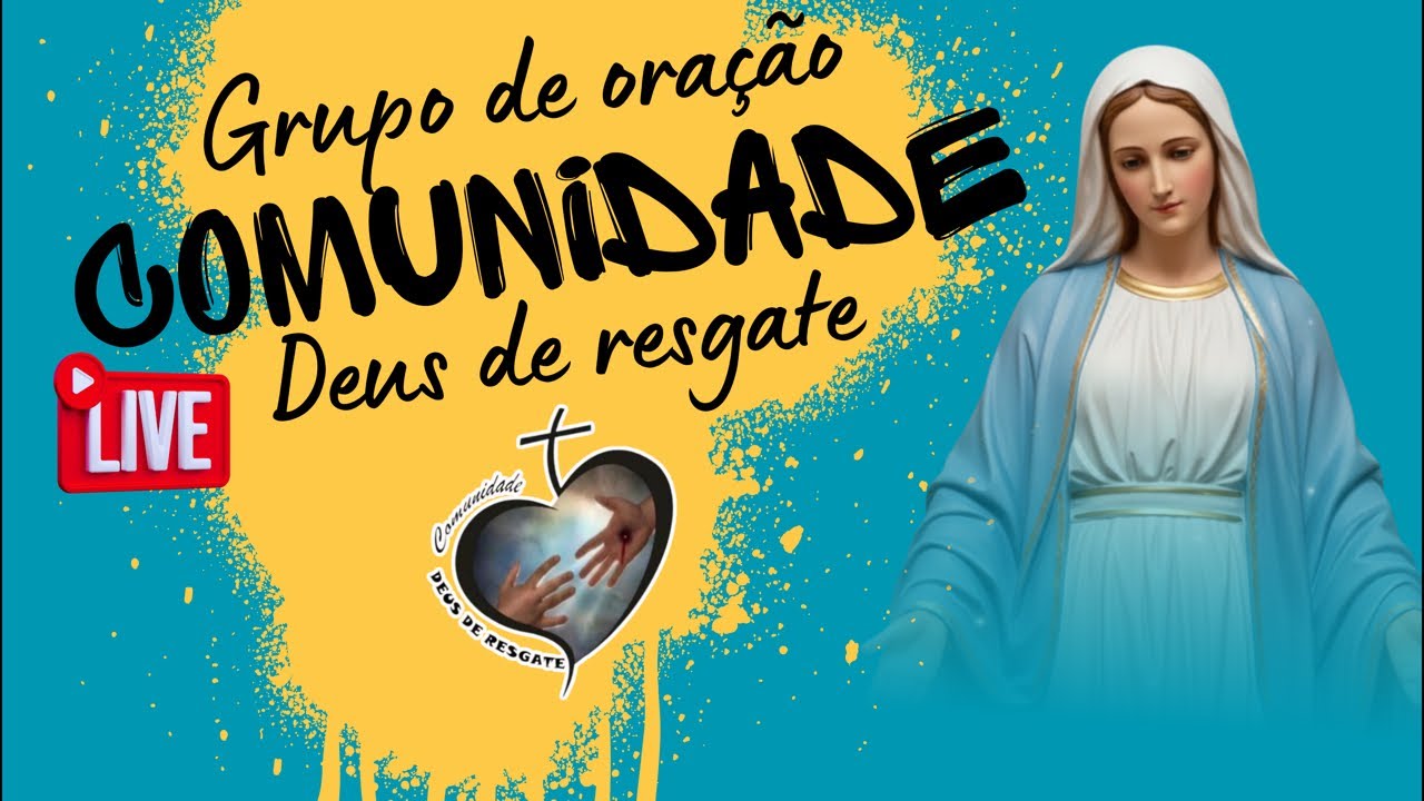 Grupo de oração comunidade Deus de Resgate