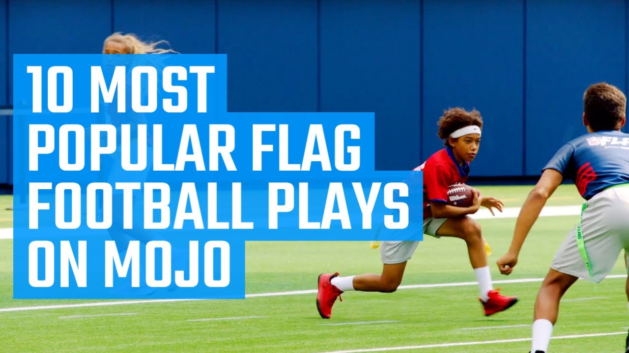 10 Most Popular Flag Football Plays on MOJO | Official NFL FLAG Plays from the MOJO App