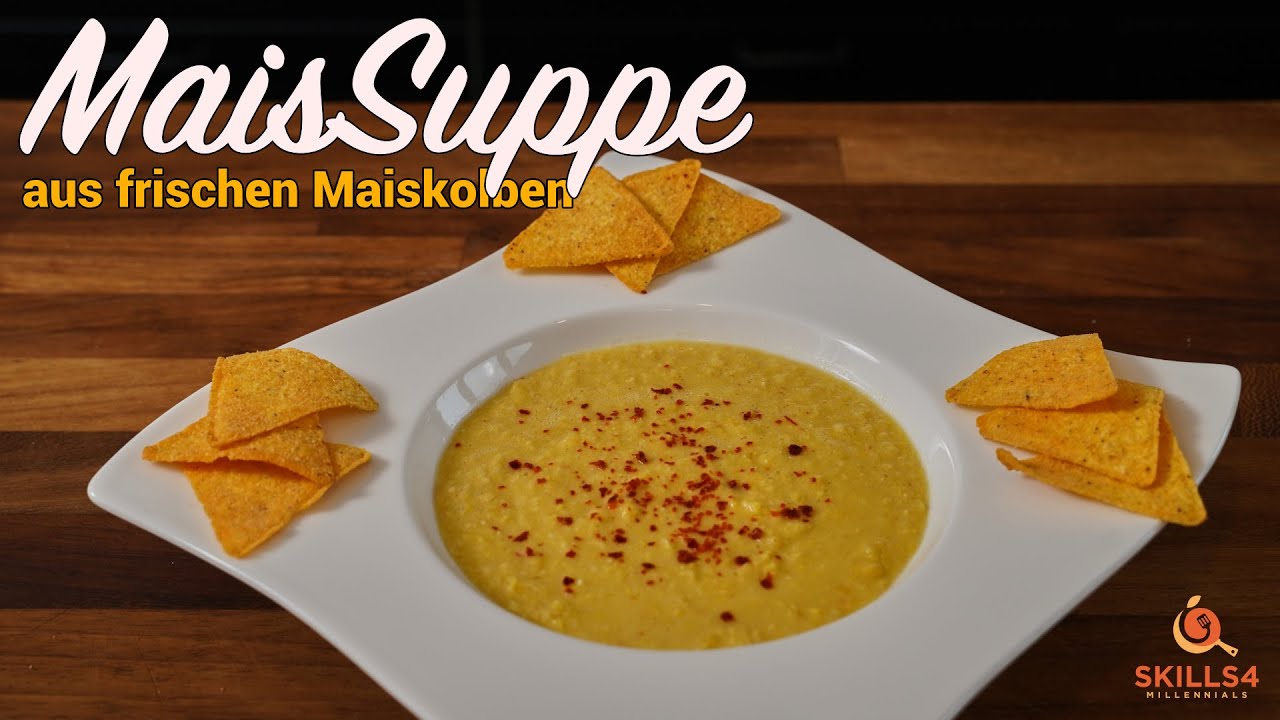 Herbstliche Maissuppe aus frischen Maiskolben - Super Schnell und Super Lecker