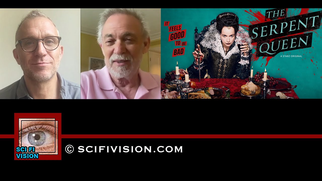 SciFi Vision Exclusive - Justin Haythe & Erwin Stoff - The Serpent Queen - 6/26/24