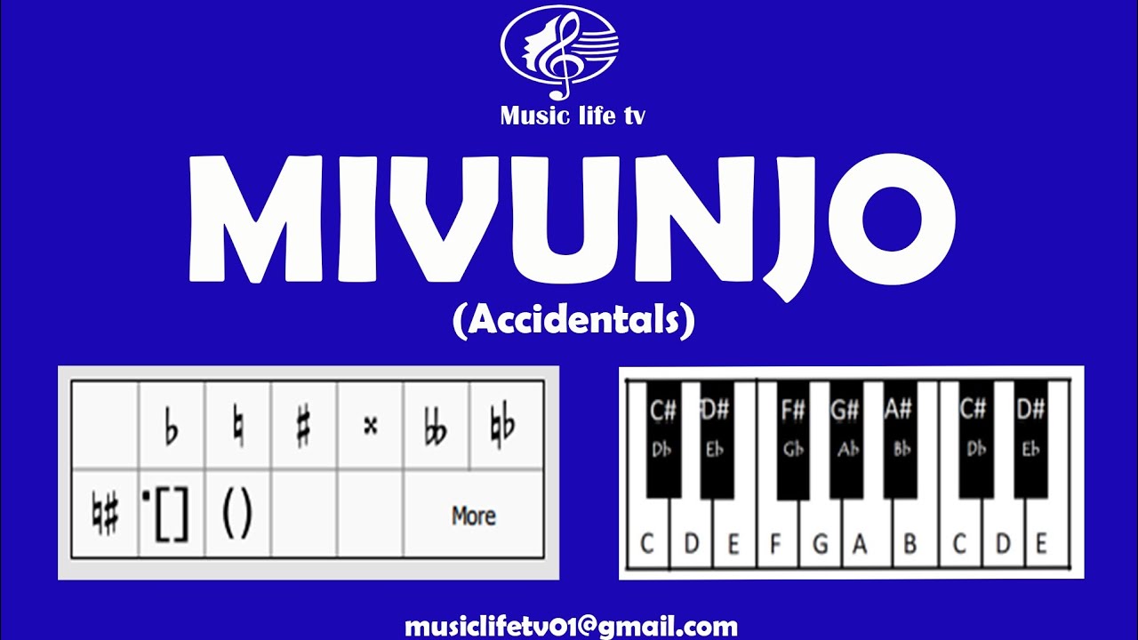 MIVUNJO(MUSIC ACCIDENTALS)