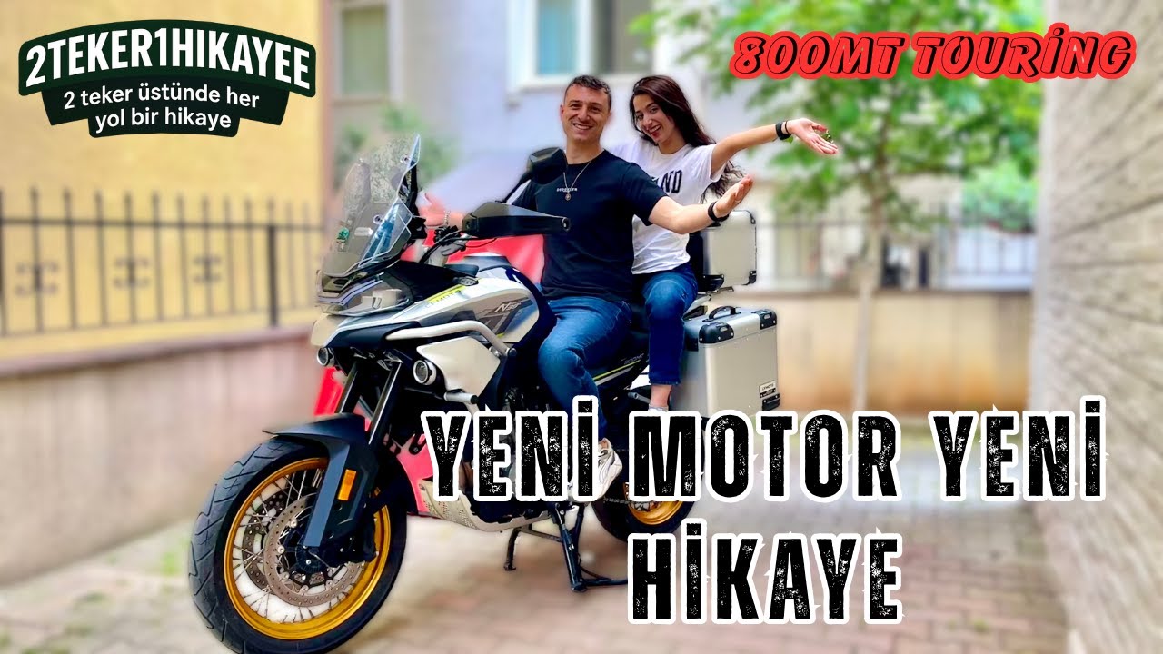 800MT Touring Aldık! | Yeni Motor Yeni Başlangıç