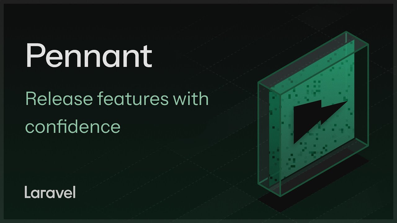 Pennant &mdash; выпускайте функции с уверенностью
