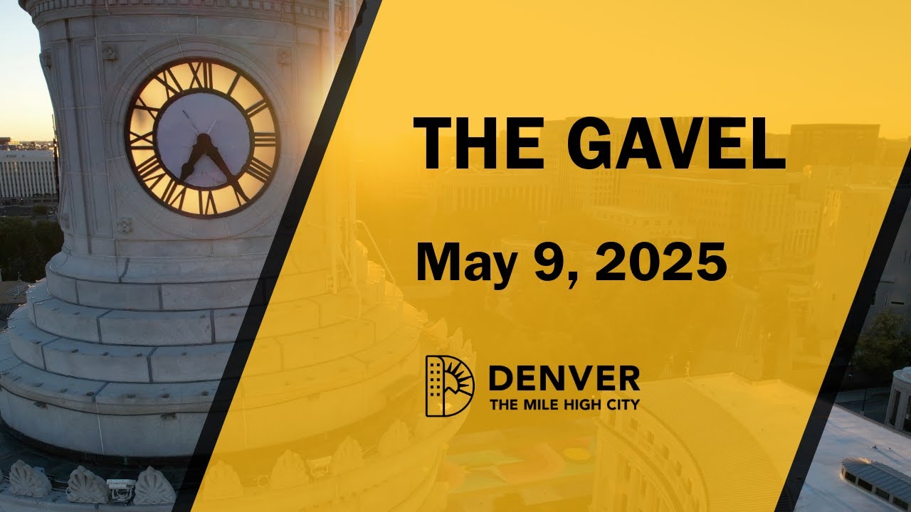 Your Weekly Denver City Council Wrap-Up - May 9th, 2025