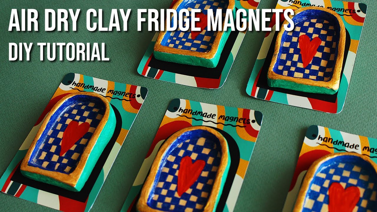 HOW TO MAKE AIR DRY CLAY FRIDGE MAGNETS DIY arts and crafts project