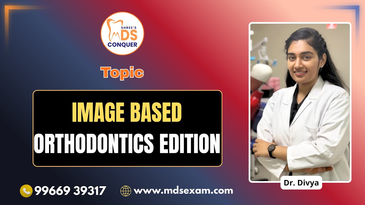 Important topics | NEET MDS | Image based Orthodontics  | 