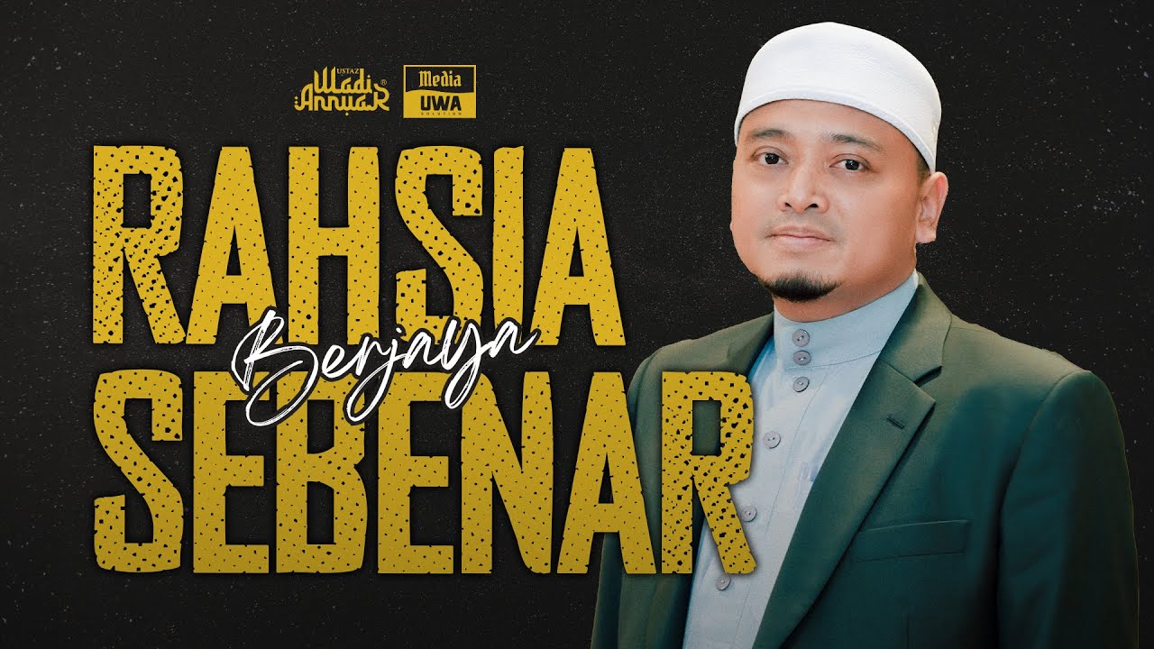 Dengar Ini, Rahsia Sebenar Berjaya | Ustaz Wadi Annuar