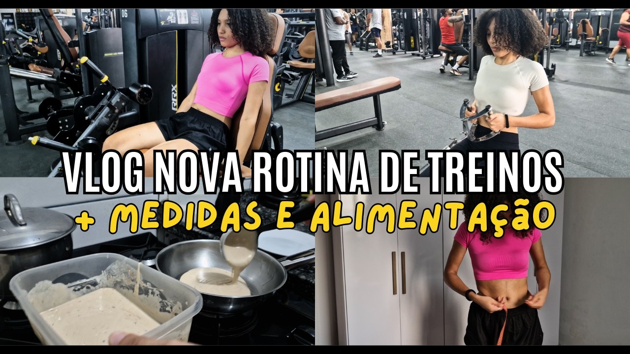 Minha Primeira Semana na Academia: Rotina de Treinos e Alimentação