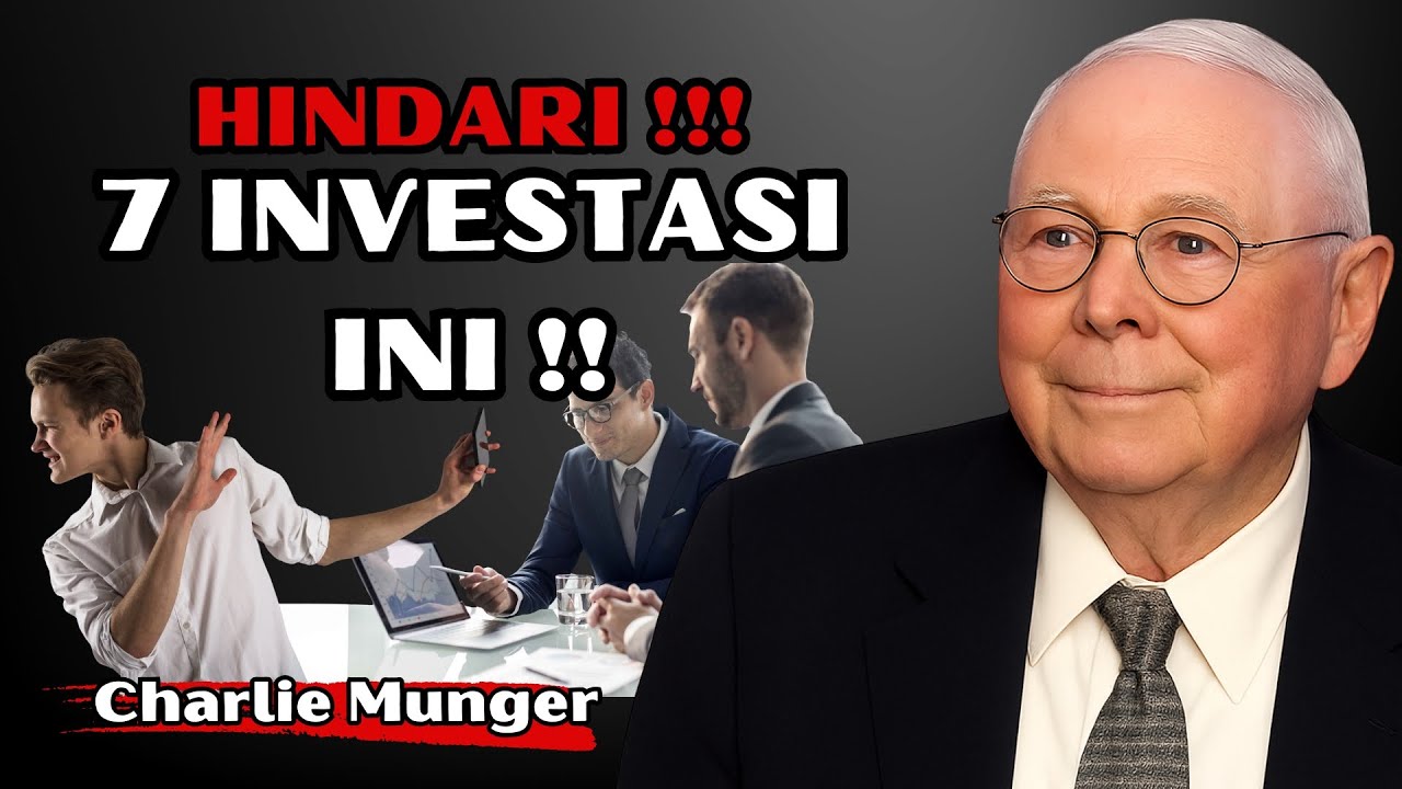 Charlie Munger: Hindari 7 Investasi Ini Seumur Hidup — Orang Pintar Justru Hancur Karena Ini