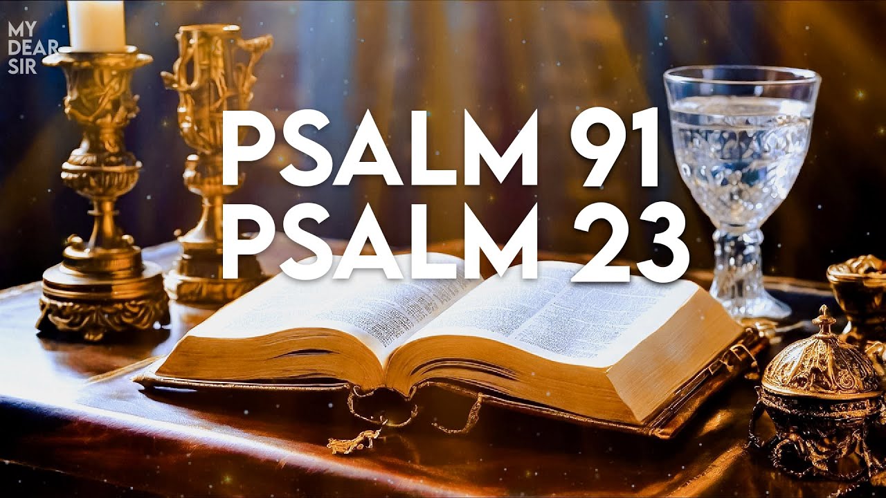 APRIL 06 PRAYER: Psalm 91 and Psalm 23 @mydearsir333