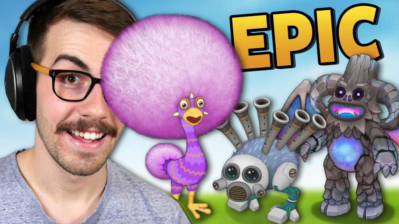 Are These my New FAVORITE Epics!? (My Singing Monsters)