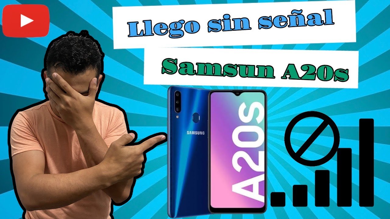 Samsung a20s sin servicio/señal tachada