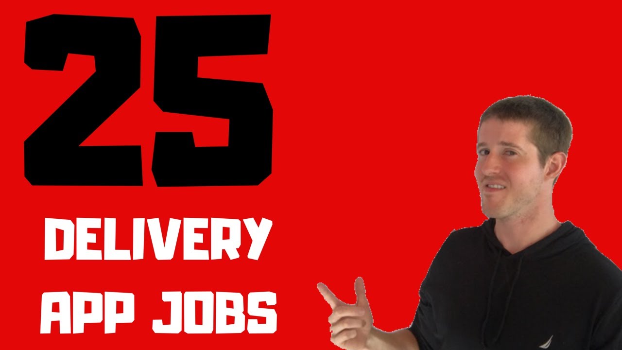 Top 25 Delivery App Jobs in the Gig Economy