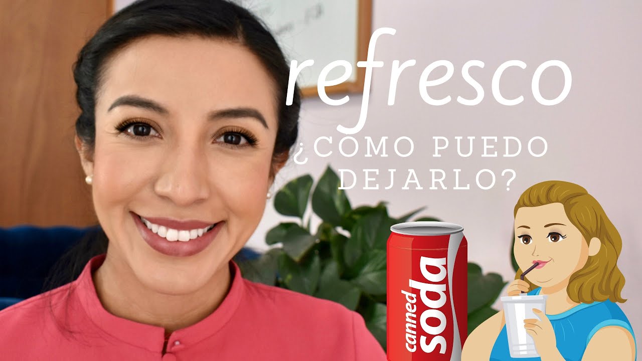 REFRESCO ¿Cómo puedo dejarlo? #DIABETES