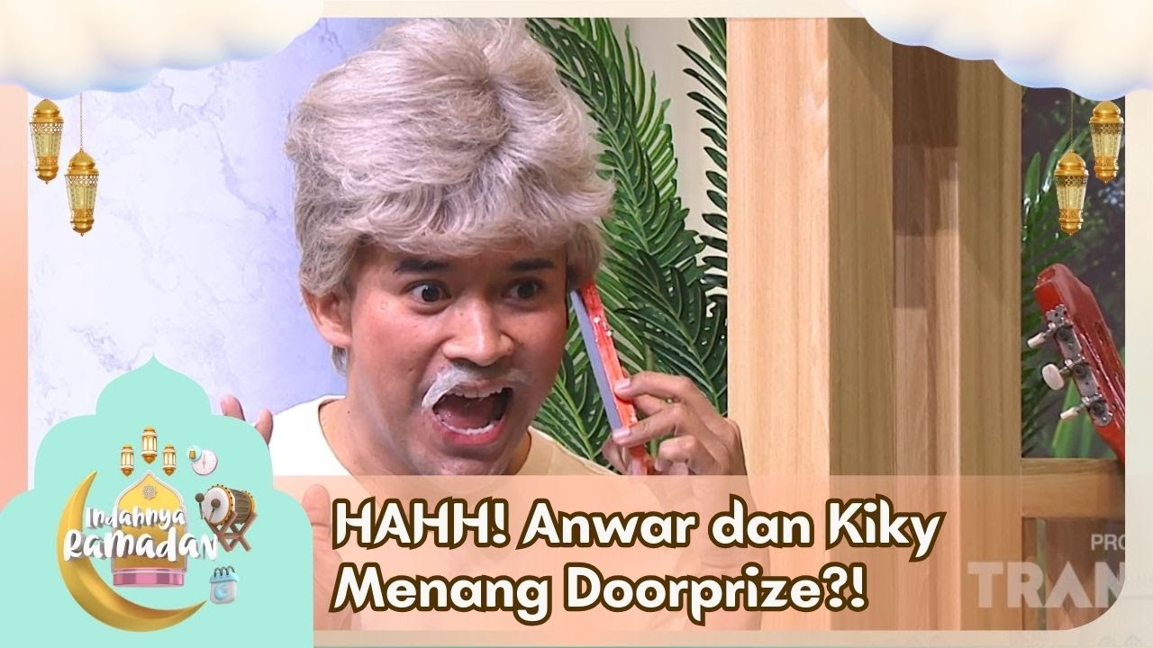 HAHH! Anwar dan Kiky Menang Doorprize?! - INDAHNYA RAMADAN (22/02/26) P1