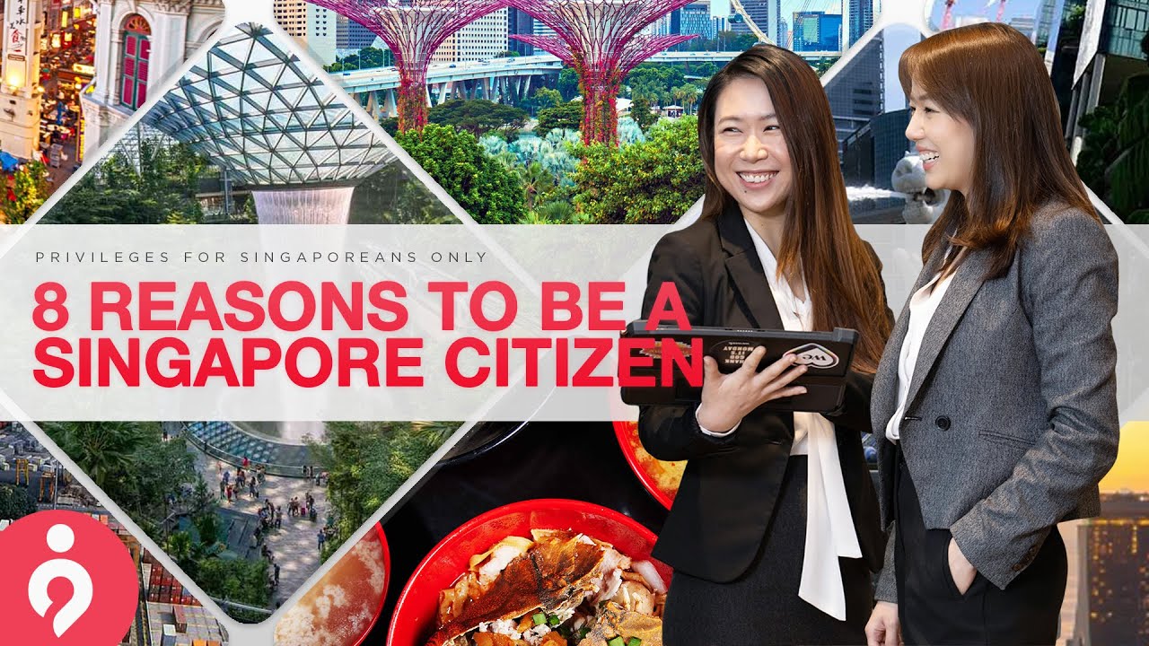 A Singapore CITIZENSHIP? Here's 8 Premium Benefits You Won't Get Otherwise. | The Immigration People