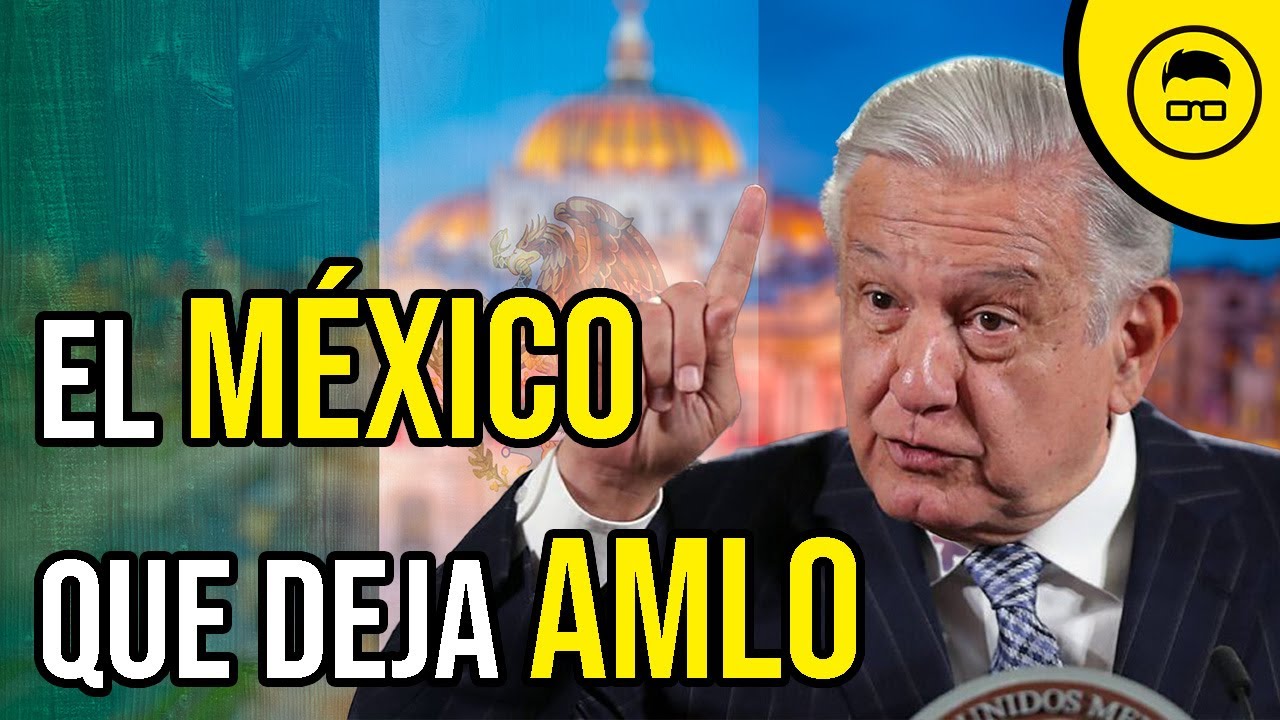 Lo MEJOR y lo PEOR de la presidencia de AMLO en MÉXICO |ELECCIONES EN MÉXICO