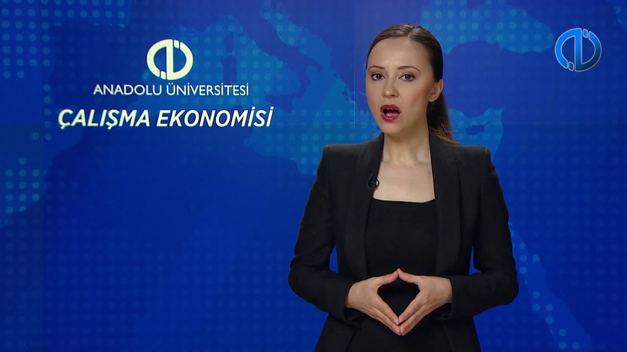 ÇALIŞMA EKONOMİSİ - Ünite 2 Konu Anlatımı 1