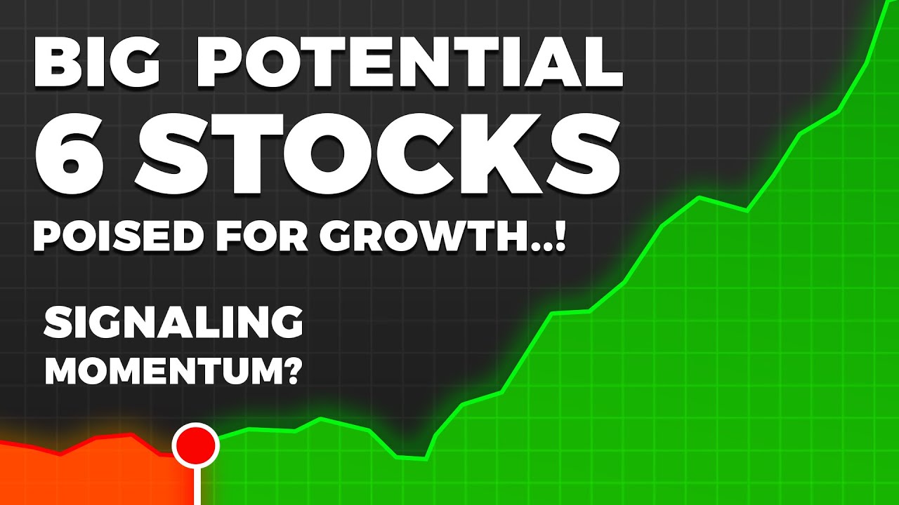 6 Stocks Poised for Significant Growth in 2025 - Worth Watching!