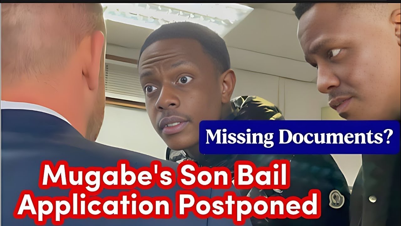 Mugabe's Son Bail Application Postponed: Missing Documents? 