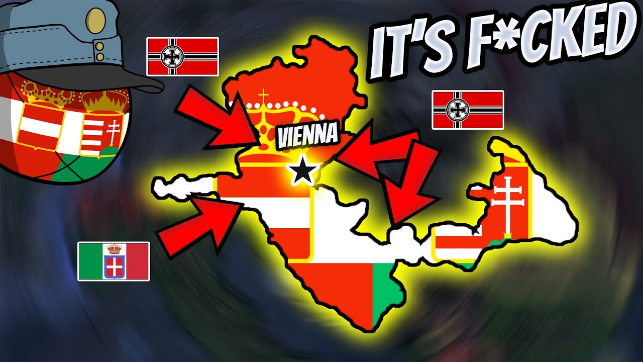 Austria-Hungary is about to die... let's fix that