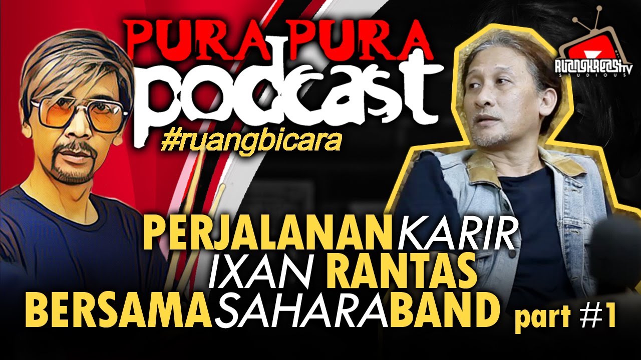 KARIR PERJALANAN SAHARA BAND Bersama  IXAN RANTAS