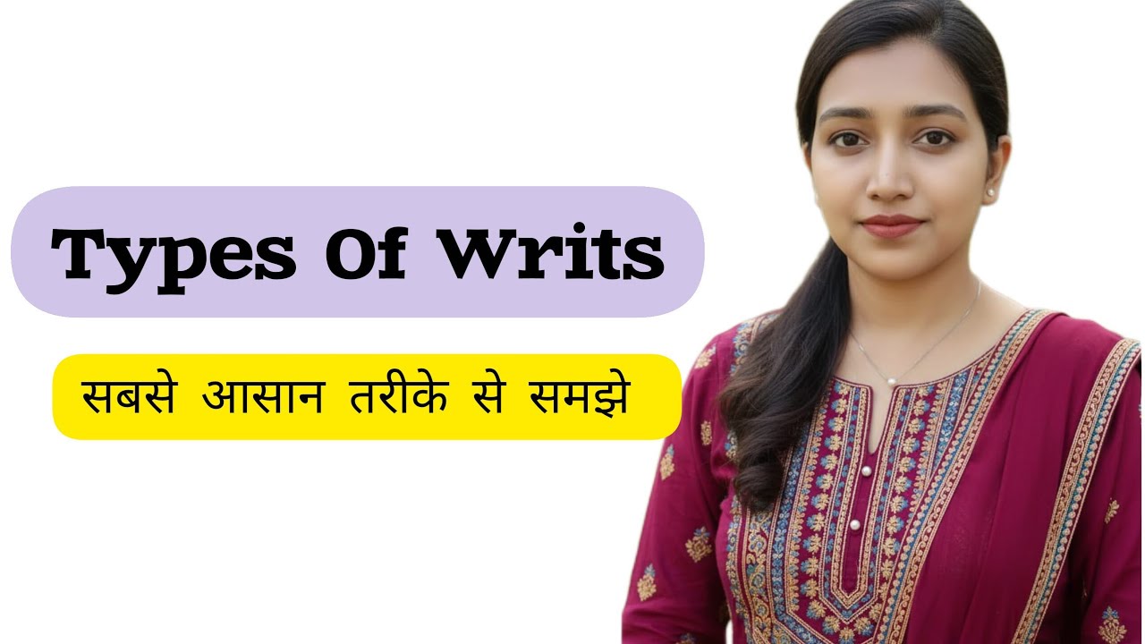 Writs Explained: The Ultimate Guide for Indian Exams