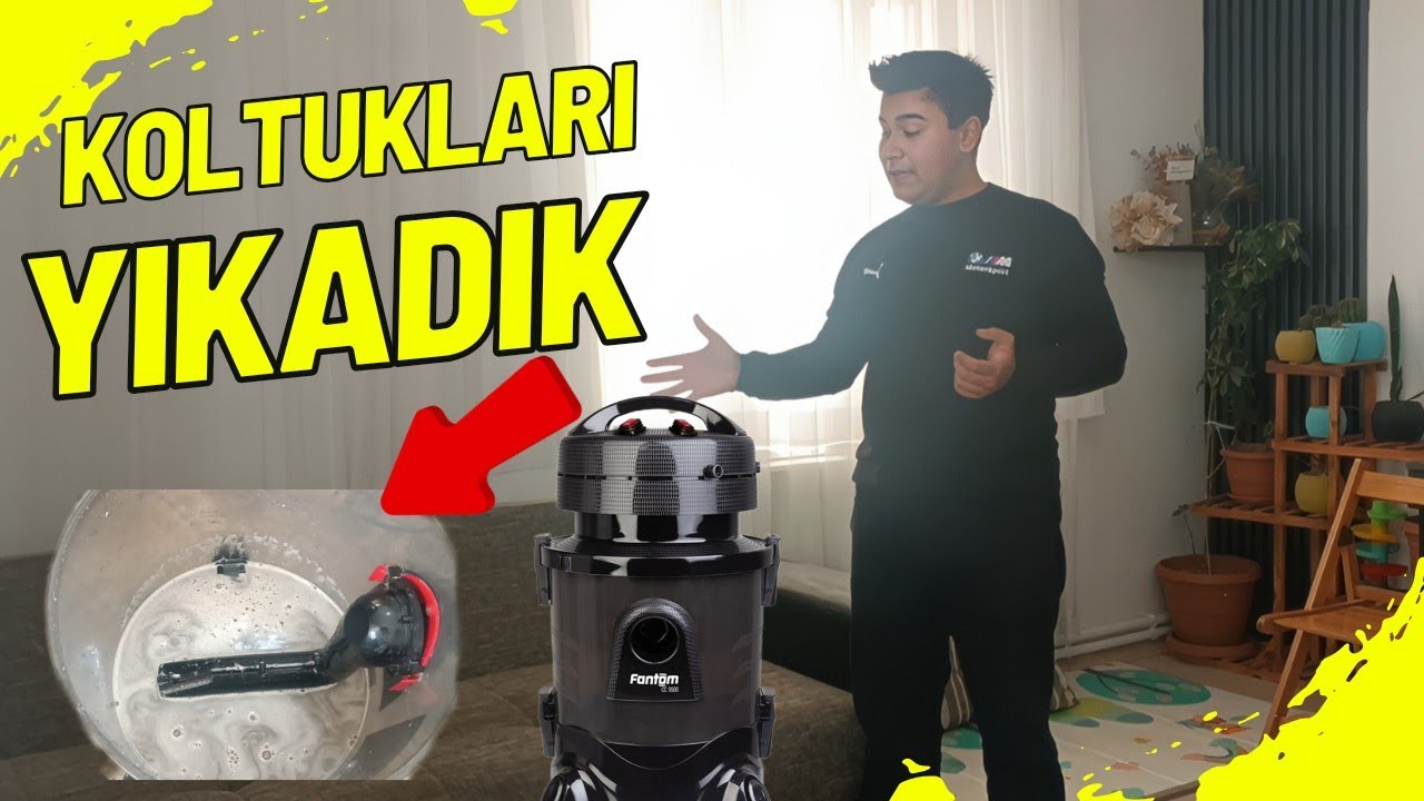 FANTOM HALI YIKAMA MAKİNESİYLE KOLTUKLARI YIKADIM