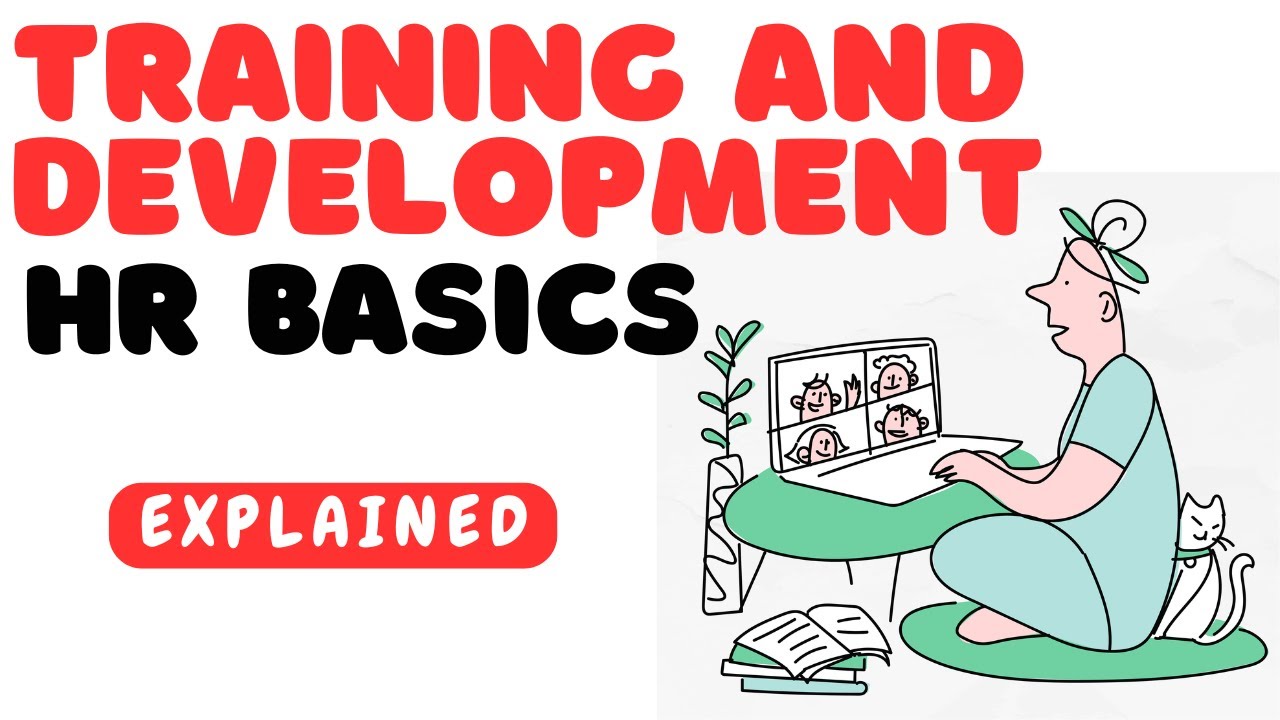 Human Resource Basics: Training and development
