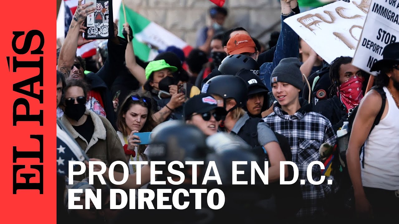 DIRECTO | Protesta contra la Guardia Nacional en Washington D.C. | EL PAÍS