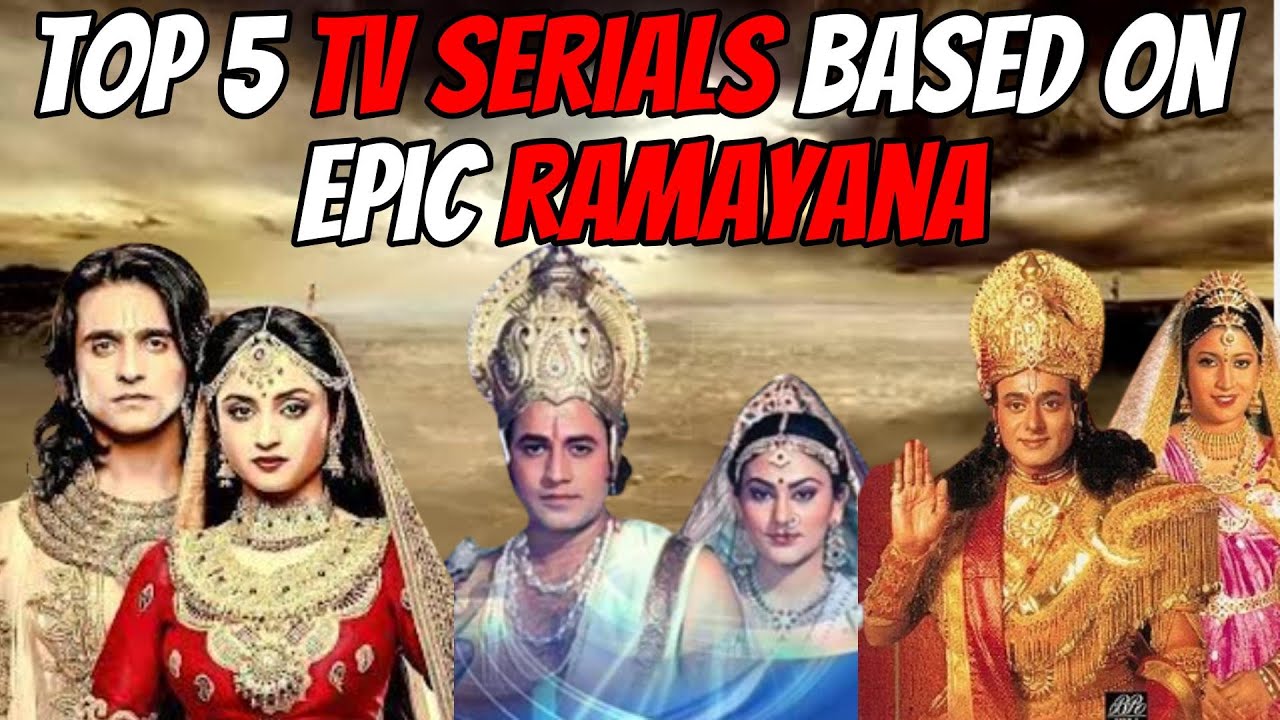 रामायण पर आधारित टॉप 5 टीवी सीरियल || Top 5 TV serials based on Ramayana || रामायण टीवी सीरियल