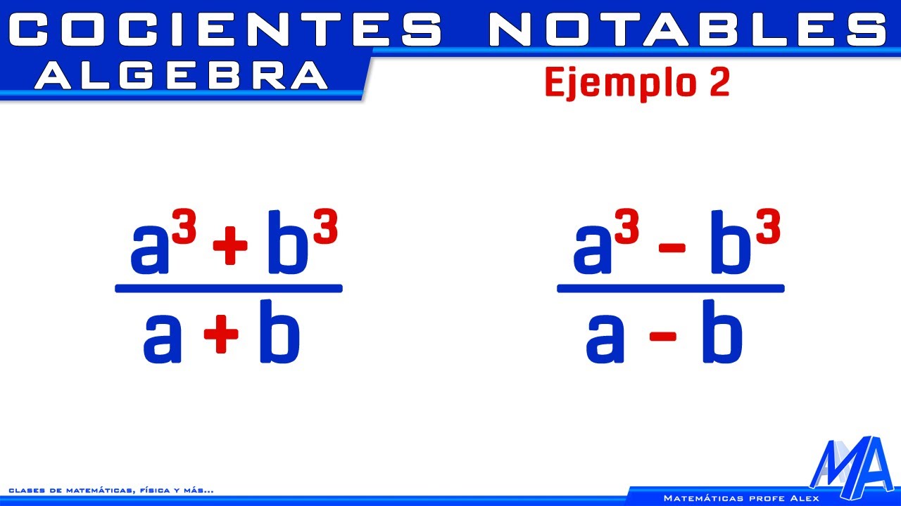 Cocientes notables | Ejemplo 2