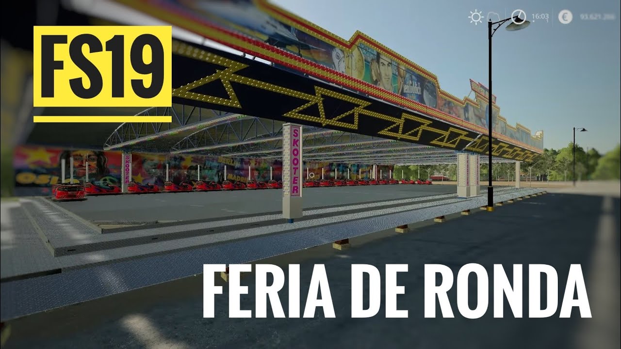 Montajes de la FERIA DE RONDA en Farming Simulator 19. Parte 1