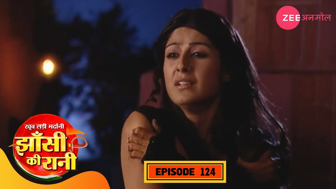 मोतीबाई को हुआ अपने किये का पछतावा | Jhansi Ki Rani | Full Episode 124 | Hindi | Zee TV