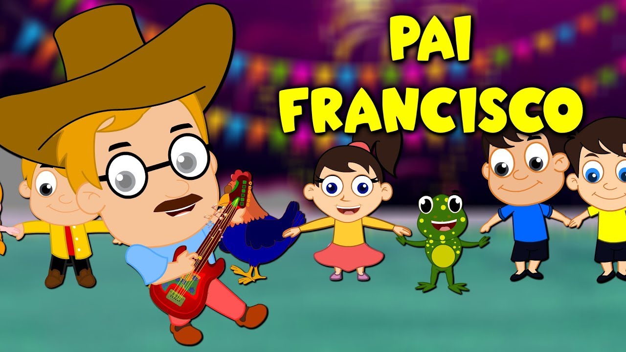 Pai Francisco - M&uacute;sicas infantis