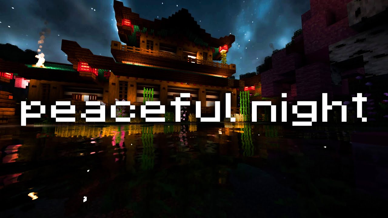 somewhere quiet, away from everything... minecraft music, night ambience
