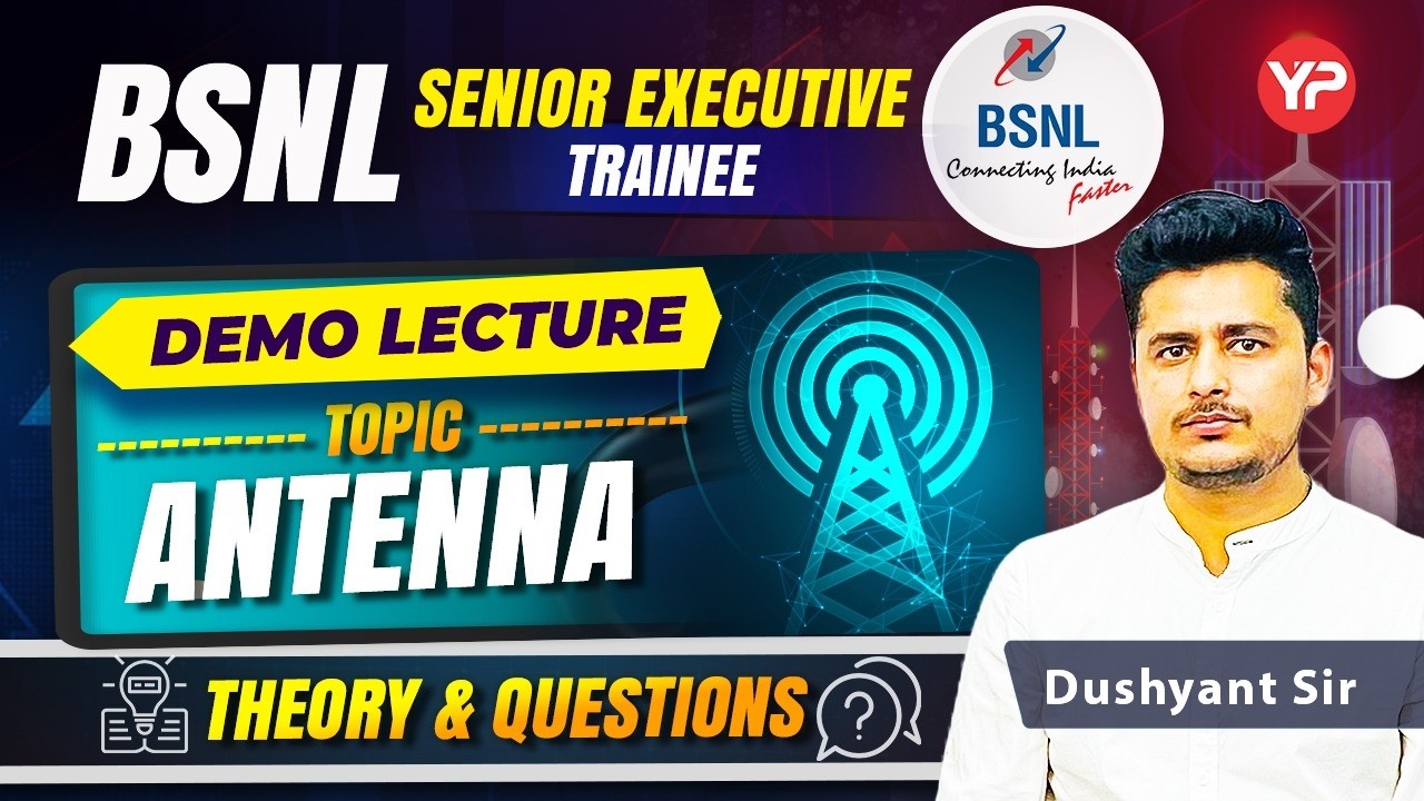 ANTENNA (Wireless Telecommunications Tech) for BSNL SET (Senior Executive Trainee) preparation 2026